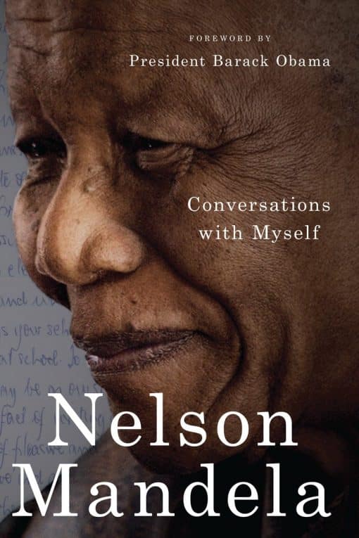 Conversations with Myself: Foreword by President Barack Obama