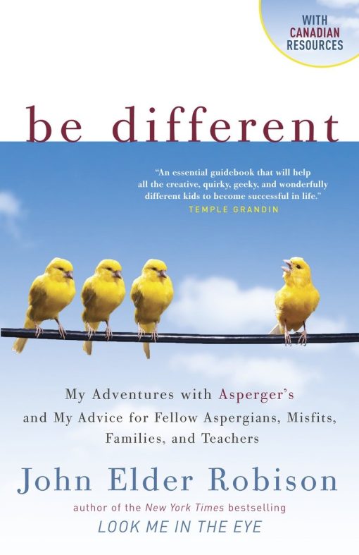 Be Different: Adventures of a Free-Range Aspergian