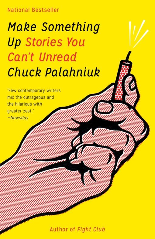 Stories You Can't Unread: Make Something Up