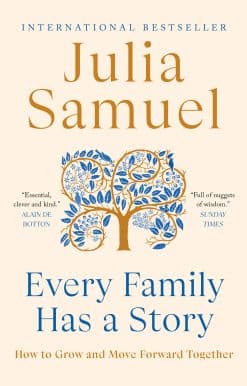 Every Family Has a Story: How to Grow and Move Forward Together