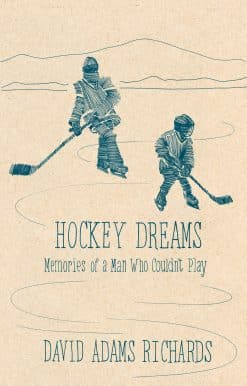 Hockey Dreams: Penguin Modern Classics Edition