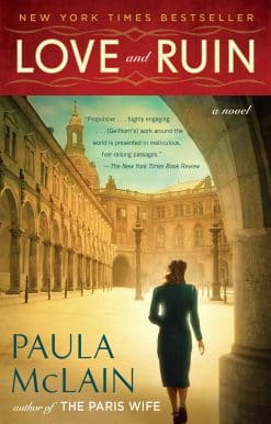 Love and Ruin: A Novel