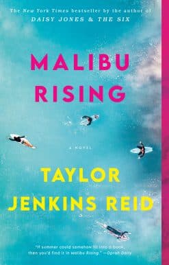 Malibu Rising: A Novel