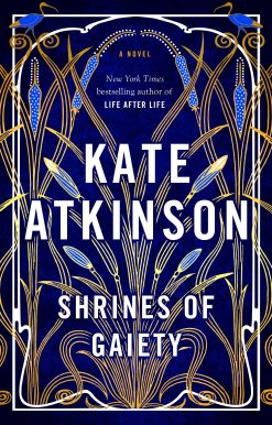 Shrines of Gaiety: A Novel