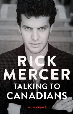 Talking to Canadians: A Memoir