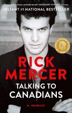 Talking to Canadians: A Memoir