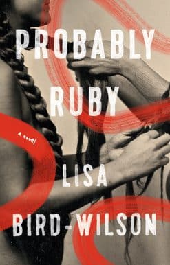Probably Ruby: A Novel