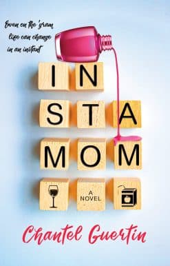 Instamom: A Novel