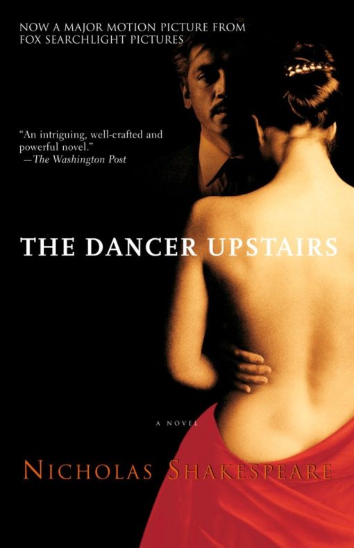 A Novel: The Dancer Upstairs