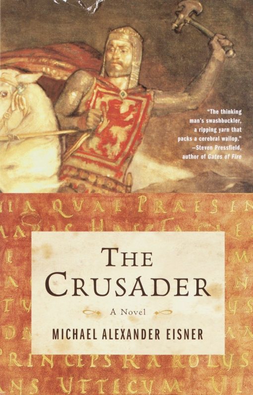 A Novel: The Crusader