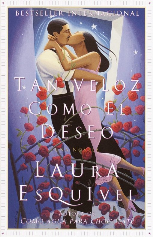 Una Novela: Tan veloz como el deseo