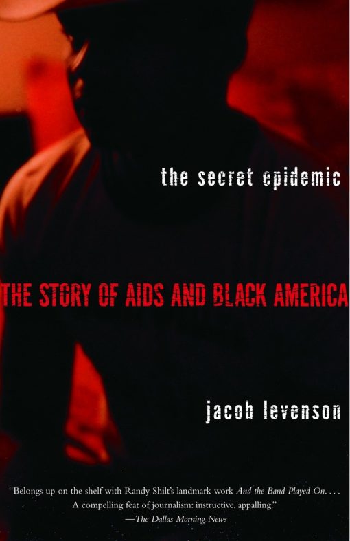 The Story of AIDS and Black America: The Secret Epidemic