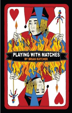 Playing with Matches