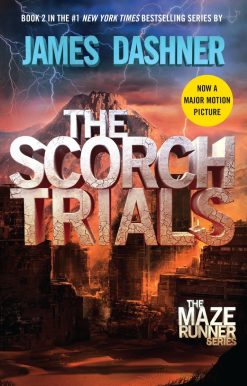 The Scorch Trials (Maze Runner, Book Two)