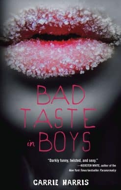 Bad Taste in Boys: