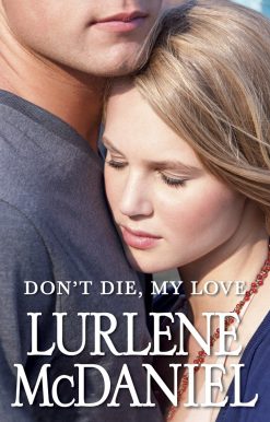 Don't Die, My Love