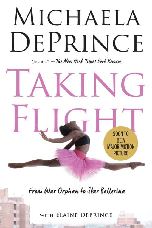 Taking Flight: From War Orphan to Star Ballerina: