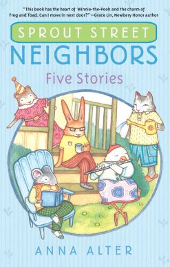 Sprout Street Neighbors: Five Stories
