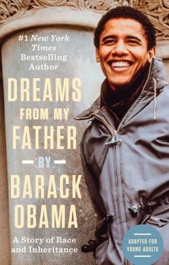 A Story of Race and Inheritance: Dreams from My Father (Adapted for Young Adults)