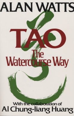 The Watercourse Way: Tao