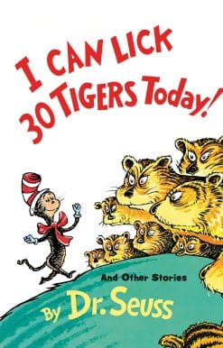 I Can Lick 30 Tigers Today! and Other Stories