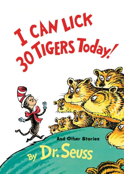 I Can Lick 30 Tigers Today! and Other Stories