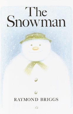The Snowman: A Classic Children's Book