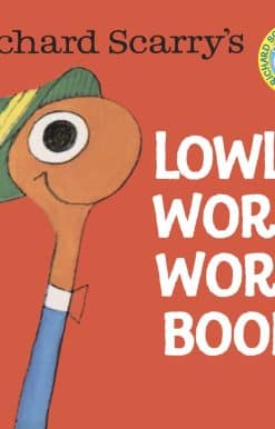 Richard Scarry's Lowly Worm Word Book