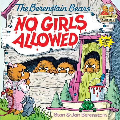 The Berenstain Bears No Girls Allowed