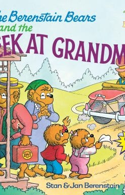 The Berenstain Bears and the Week at Grandma's