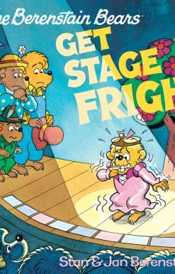 The Berenstain Bears Get Stage Fright