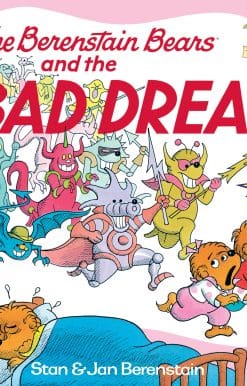 The Berenstain Bears and the Bad Dream