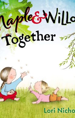 Maple & Willow Together