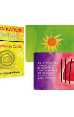 Byron Katie's "Katieisms": Inner Wisdom Cards