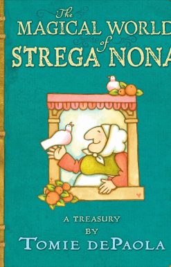 The Magical World of Strega Nona: a Treasury