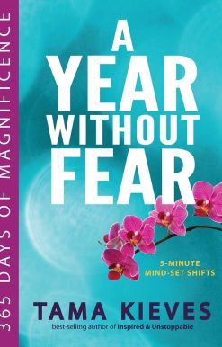 365 Days of Magnificence: A Year Without Fear