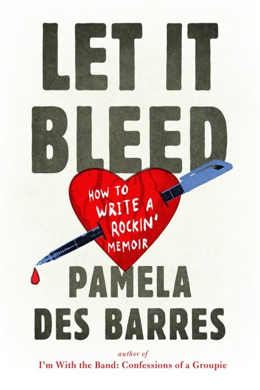 How to Write a Rockin' Memoir: Let It Bleed