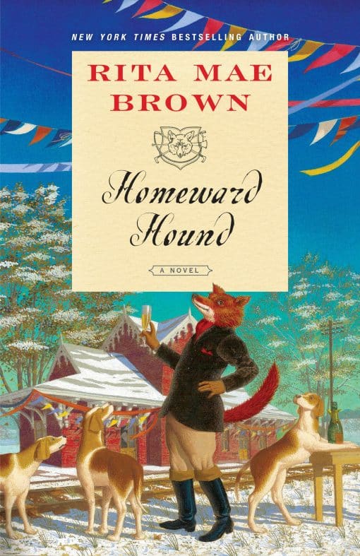 Homeward Hound: A Novel