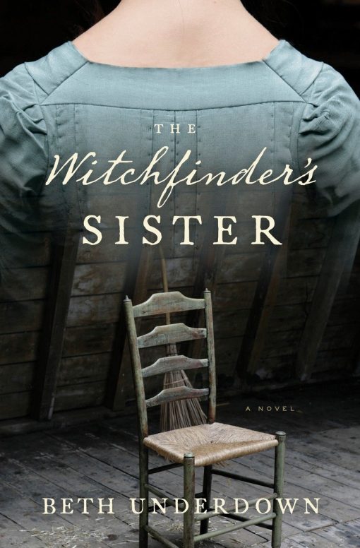 The Witchfinder's Sister: A Novel