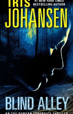 Blind Alley: An Eve Duncan Forensics Thriller