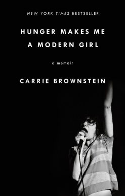 Hunger Makes Me a Modern Girl: A Memoir