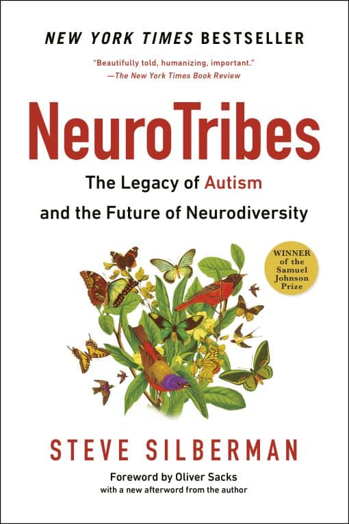 The Legacy of Autism and the Future of Neurodiversity: Neurotribes