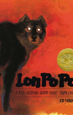 Lon Po Po: A Red-Riding Hood Story From China