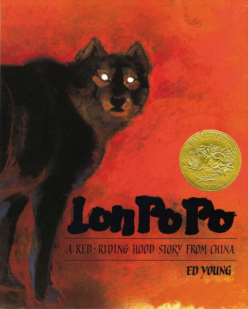 Lon Po Po: A Red-Riding Hood Story From China