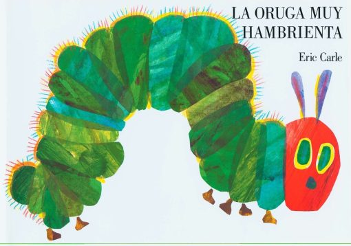 La oruga muy hambrienta: Spanish board book