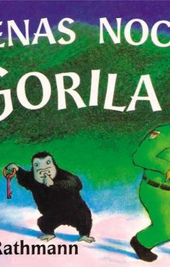 Buenas noches, Gorila