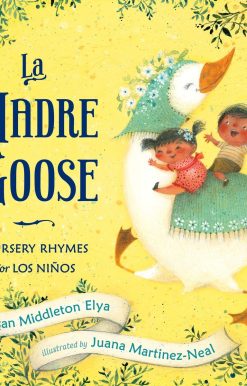 La Madre Goose: Nursery Rhymes for los Niños