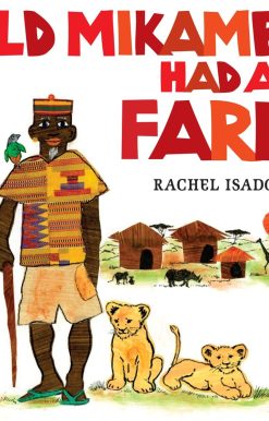 Old Mikamba Had a Farm