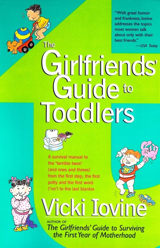 The Girlfriends' Guide to Toddlers