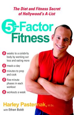 5-Factor Fitness: The Diet and Fitness Secret of Hollywood's A-List